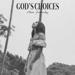 God's Choices