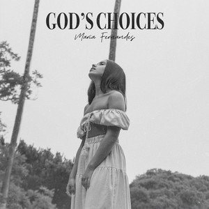 God's Choices