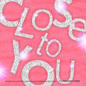 너에게 다가갈게 (feat. 박현진) (Close To You)