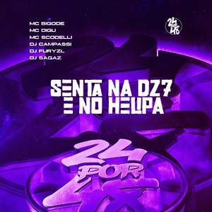 Senta Na Dz7 e No Helipa (Explicit)