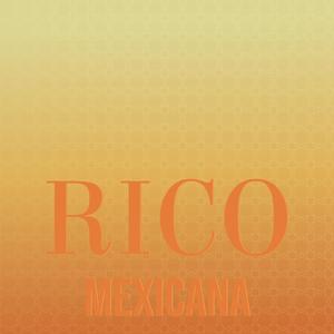 Rico Mexicana