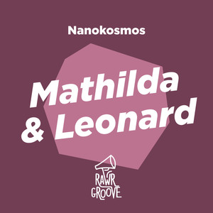 Mathilda & Leonard (Original Mix)