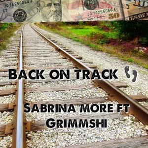 Back on track(feat. Grimmshi) (Explicit)