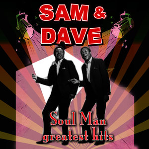 Soul Man - Greatest Hits (Re-Recorded / Remastered Versions)