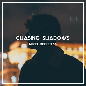 Chasing Shadows (追逐光影)