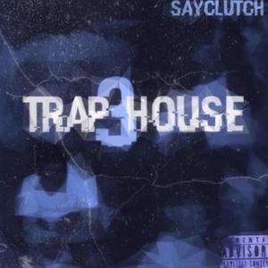 Trap House 3 (Explicit)