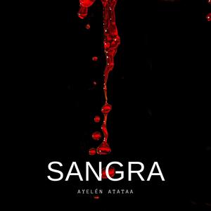 Sangra (Explicit)