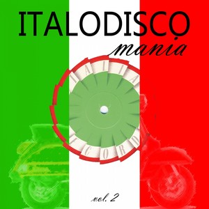 Italo Disco Mania, Vol. 2