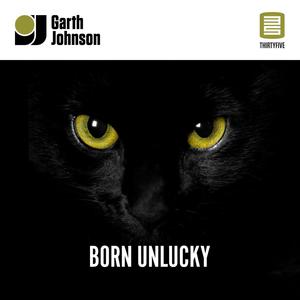 Born Unlucky