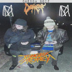 CHEDDA BOIZ (Explicit)