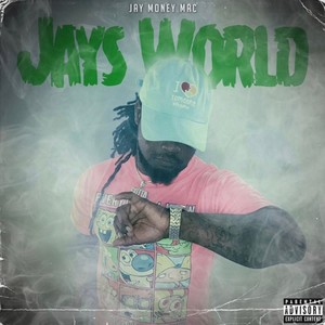 Jays World (Explicit)