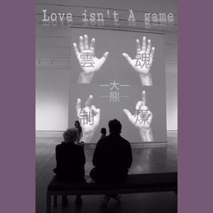 Love Isn't A Game