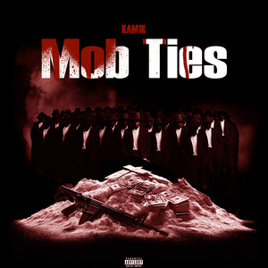 Mob Ties (Explicit)