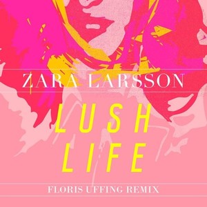 Lush Life (Floris Uffing Remix)