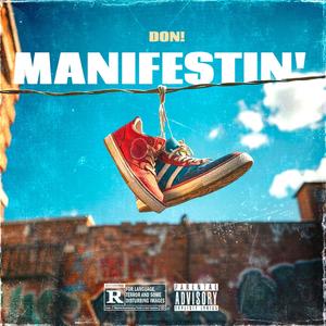 MANIFESTIN' (Explicit)