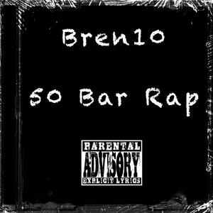 50 Bar Rap (Explicit)