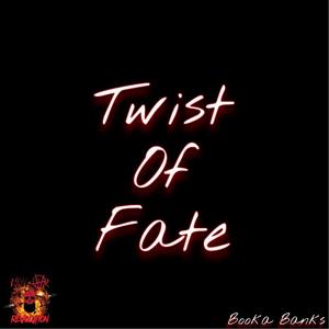 Twist of Fate (Explicit)