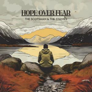 Hope Over Fear (feat. The Stovies & One Note Stand Choir)