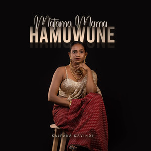 Matama Mama Hamuwune