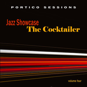 Jazz Showcase: The Cocktailer, Vol. 4