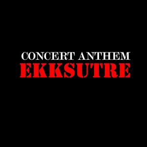 Eksutre (Concert Anthem)