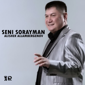 Seni sorayman