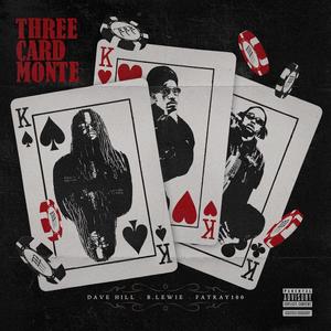 Three Card Monte (Explicit)