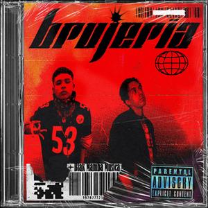 Brujeria (feat. Dany ZPT) [Explicit]