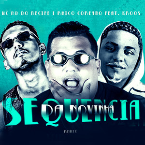 Sequência da Novinha (feat. Kross) (Remix Brega Funk) [Explicit]