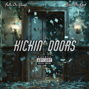 Kickin Doors (feat. Bino Da God) [Explicit]