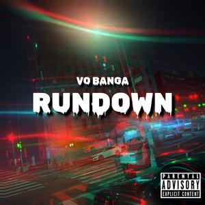 RUNDOWN (Explicit)