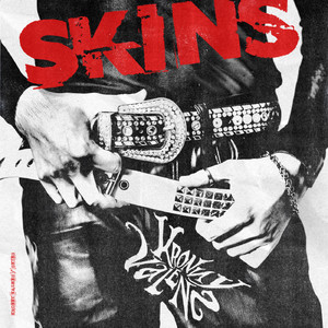 Skins (Explicit)