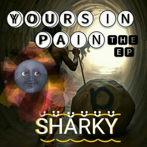 Yours in Pain (YIP) [Explicit]