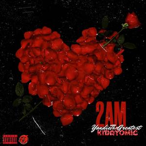 2AM (feat. Yandiethegreatest) [Radio Edit]