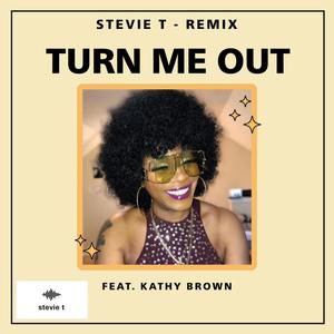 Turn Me Out (Get On Up)
