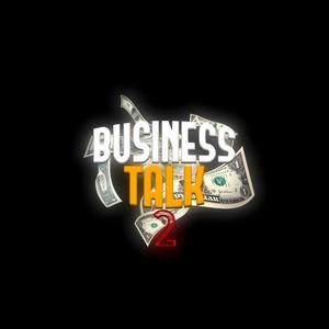 Business Talk PT.2 (Explicit)