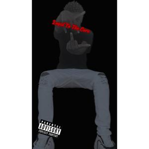 Loyal To The Core EP (Explicit)