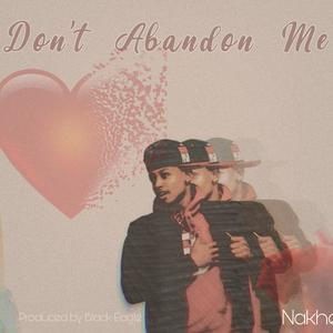 Dont Abandon Me