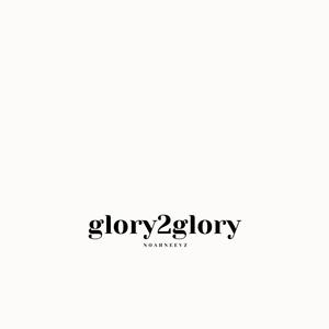 glory 2 glory (Explicit)