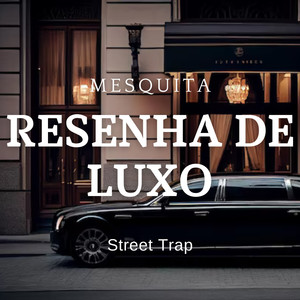 Resenha de Luxo