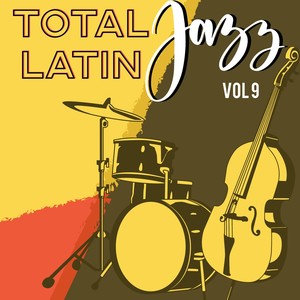 Total Jazz Latin, Vol. 9