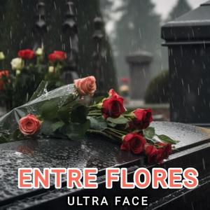 Entre Flores (feat. Wesley Cruz)