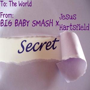 Secret (feat. Jesus Hartsfield) [Explicit]