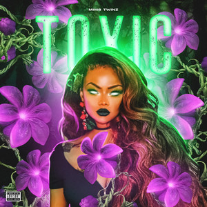 Toxic (Explicit)