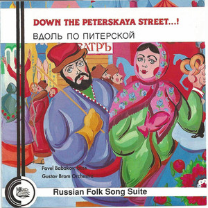 Down the Peterskaya Street – Russian Folk Song Suite