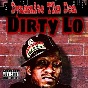 Dirty Lo (Explicit)