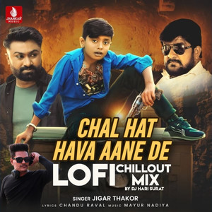 Chal Hat Hava Aane De (Lofi Chillout Mix)
