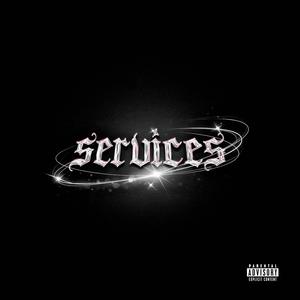 SERVICES (feat. raf1k) (Explicit)