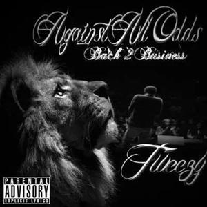 Against All Odds 2: Back to Business (Explicit)