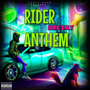 Rider Anthem (Explicit)